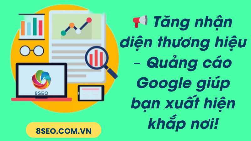 Chiến lược “đánh phủ thị trường” với Google Ads Display