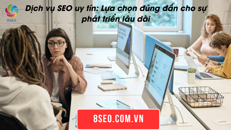 Dịch vụ SEO web bán hàng: Giải pháp tốt nhất cho cửa hàng trực tuyến