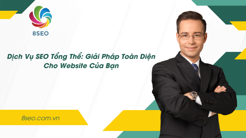 Khóa học SEO tổng thể: 5 bước cơ bản giúp bạn nắm vững SEO tổng thể