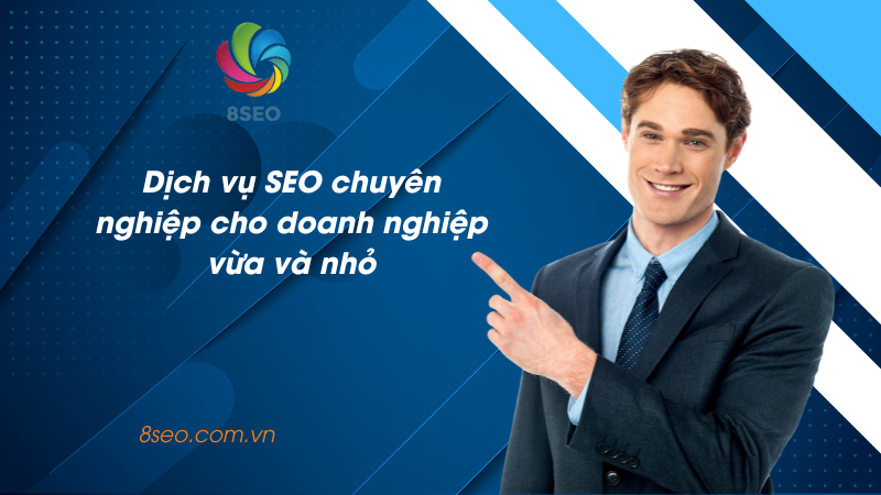 Lợi ích của dịch vụ SEO chuyên nghiệp đối với website doanh nghiệp