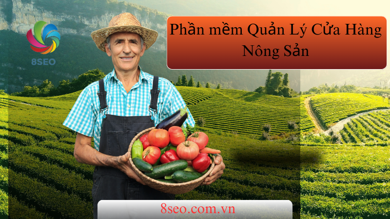 Phần mềm Quản Lý Cửa Hàng Nông Sản – Phụ Gia