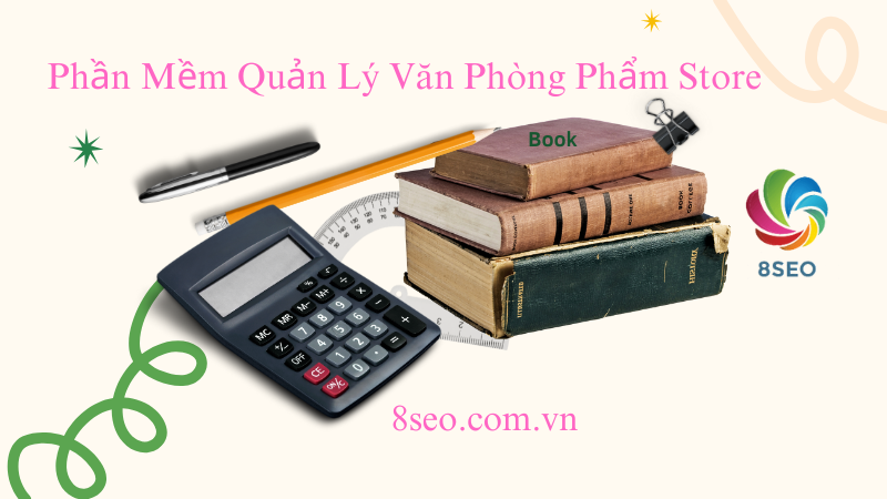 Phần Mềm Quản Lý Văn Phòng Phẩm Store