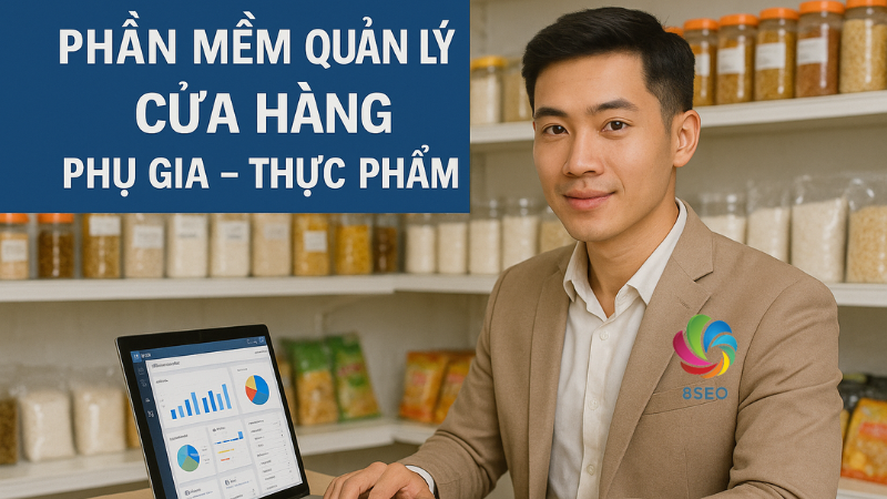 Những tính năng không thể thiếu của phần mềm quản lý cửa hàng phụ gia hiện đại