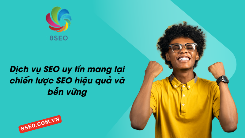 Dịch vụ SEO uy tín mang lại chiến lược bền vững