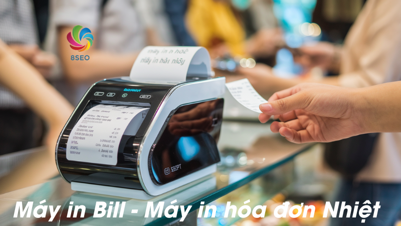 Máy In Bill | Máy In Hóa Đơn Nhiệt