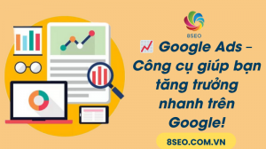 Chiến lược “ăn chắc mặc bền” trong Google Ads