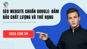 SEO Tổng Thể Cho Doanh Nghiệp: Làm Sao Để Tối Ưu Hóa SEO Cho Website Doanh Nghiệp?
